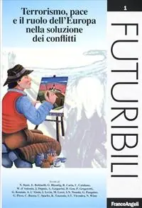 Quantità Limitata Terrorismo, pace e il ruolo dell‘Europa nella soluzione dei conflitti
