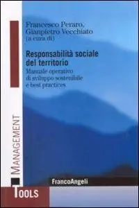 Nuovo Arrivo Responsabilità sociale del territorio. Manuale operativo di sviluppo sostenibile e best practices