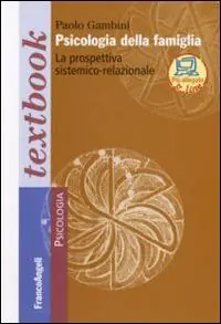 Saldi Psicologia della famiglia. La prospettiva sistemico-relazionale