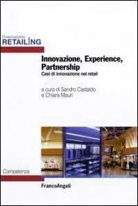 Spedizione Espresso Innovazione, experience, partnership. Casi di innovazione nel retail