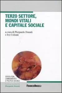 Professionale Terzo settore, mondi vitali e capitale sociale
