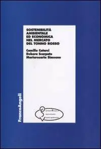 Sostenibilità ambientale ed economia nel mercato del tonno rosso Vendita Finale