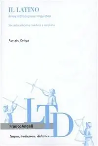 Ultime Pezzi Il latino. Breve introduzione linguistica
