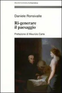 Ri-generare il paesaggio Affare