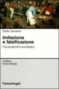 Prezzo Conveniente Imitazione e falsificazione. Una prospettiva sociologica