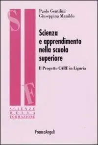 Promo Stagionale Scienza e apprendimento nella scuola superiore. Il progetto CARE in Liguria