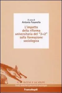 Esclusivo L‘impatto della riforma universitaria del «3+2» sulla formazione sociologica