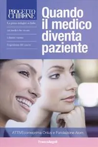 Consegna Rapida Progetto Chirone. Quando il medico diventa paziente