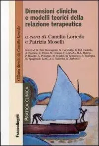 Dimensioni cliniche e modelli teorici della relazione terapeutica Prezzo Basso