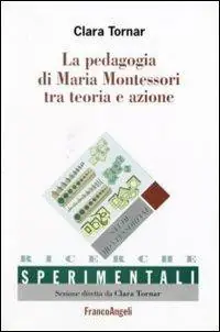 La pedagogia di Maria Montessori tra teoria e azione Compra Adesso
