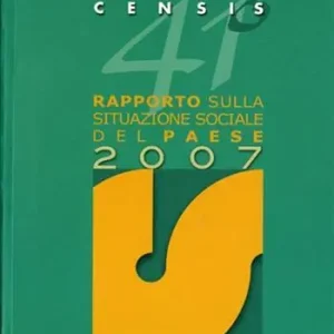 41° rapporto sulla situazione sociale del Paese 2007 Compra Adesso