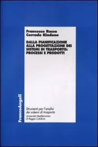 Dalla pianificazione alla progettazione dei sistemi di trasporto processi e prodotti Offerta Speciale