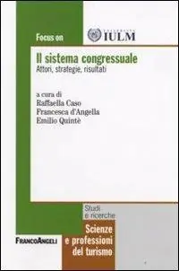Prezzo Conveniente Il sistema congressuale. Attori, strategie, risultati