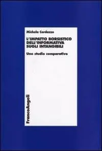 L‘impatto borsistico dell‘informativa sugli intangibili. Uno studio comparativo Più Venduto