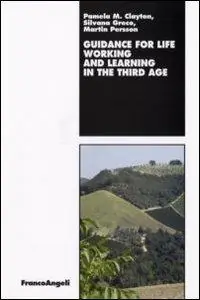 Guidance for life. Working and learning in the Third Age Compra Oggi Stesso