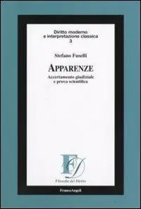 Reso Gratuito Apparenze. Accertamento giudiziale e prova scientifica