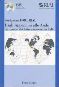 Dagli Appennini alle Ande. Le rimesse dei latinoamericani in Italia Sconto
