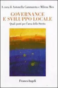 Acquista Ora Governance e sviluppo locale. Quali ponti per l‘area dello Stretto