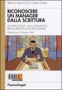 Prezzo Basso Come riconoscere un manager dalla scrittura. La grafologia, uno strumento per la direzione risorse umane