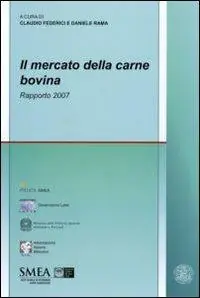 Novità Il mercato della carne bovina. Rapporto 2007