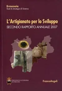 L‘artigianato per lo sviluppo. Secondo rapporto annuale 2007 Super Prezzo