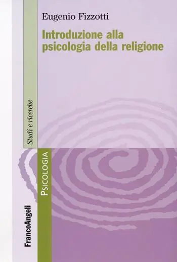 Introduzione alla psicologia della religione Ultime Pezzi