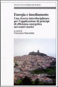 Super Prezzo Energia e insediamento. Una ricerca interdisciplinare per l‘applicazione di principi di efficienza energetica nei centri storici