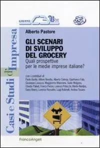 Acquista Ora Gli scenari di sviluppo del grocery. Quali prospettive per le medie imprese italiane?