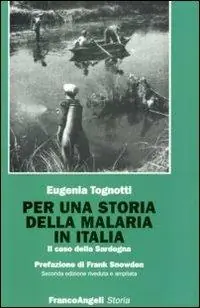 Per una storia della malaria in Italia. Il caso della Sardegna Di Tendenza