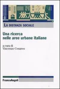 La distanza sociale. Una ricerca nelle aree urbane italiane Occasione