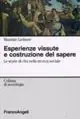 Esperienze vissute e costruzione del sapere. Le storie di vita nella ricerca sociale Offerta