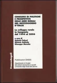 Prezzo Di Fabbrica Consumo di politiche e prospettive delle aree rurali nel Mezzogiorno d‘Italia. Lo sviluppo rurale in Campania dal 1994 al 2006