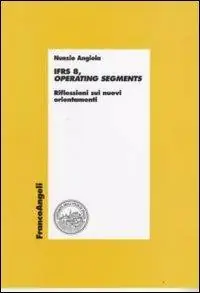 IFRS 8, operating segments. Riflessioni sui nuovi orientamenti Offerta Lampo