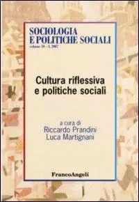 Cultura riflessiva e politiche sociali Quantità Limitata