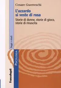 Saldi L‘azzardo si veste di rosa. Storie di donne, storie di gioco, storie di rinascita