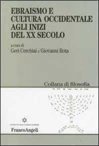 Super Prezzo Ebraismo e cultura occidentale agli inizi del XX secolo