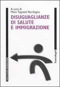 Disuguaglianze di salute e immigrazione Offerta Limitata
