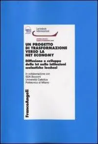 Consegna Rapida Un progetto di trasformazione verso la net economy. Diffusione e sviluppo delle Ict nelle istituzioni scolastiche lecchesi