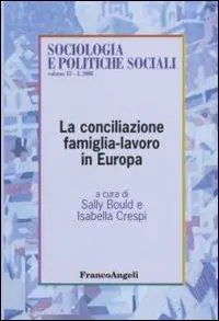 Consegna Rapida La conciliazione famiglia-lavoro in Europa