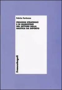 A Buon Prezzo Processi strategici e di marketing nel settore della nautica da diporto