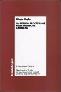 La ricerca processuale nelle discipline aziendali Popolare