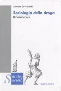 A Buon Prezzo Sociologia della droga. Un‘introduzione