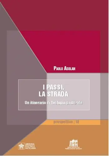 A Buon Prezzo I passi, la strada. Un itinerario di teologia pastorale