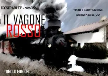 Nuovo Arrivo Il vagone rosso