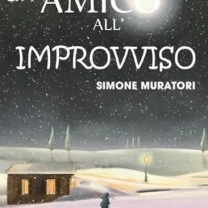 Un amico all‘improvviso Prezzo Conveniente