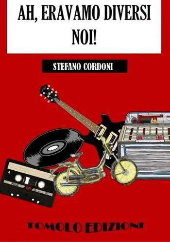 Ah, eravamo diversi noi! Bestseller
