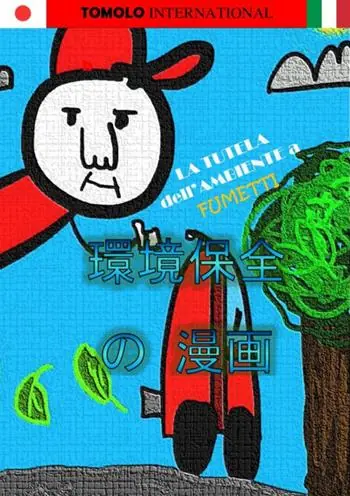 Popolare La tutela dell‘ambiente a fumetti. Ediz. giapponese e italiana