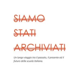 Siamo stati archiviati. Un lungo viaggio tra il passato, il presente ed il futuro della scuola italiana Nuovo Arrivo