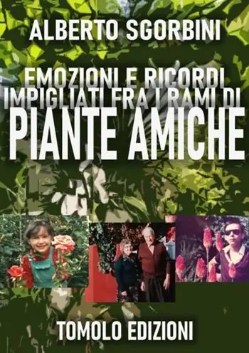 Economico Emozioni e ricordi impigliati fra i rami di piante amiche