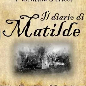 Miglior Prezzo Il diario di Matilde